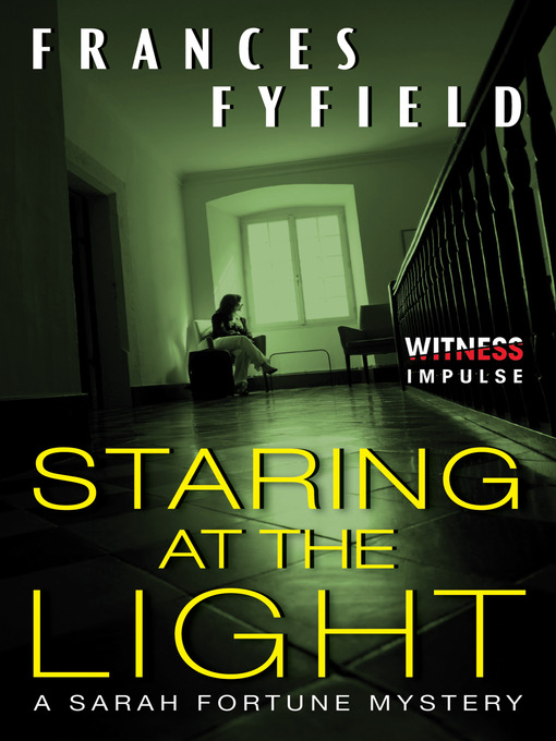 Title details for Staring at the Light by Frances Fyfield - Available